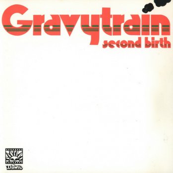 Gravy Train - Second Birth (Sequel Records 1991) 1973