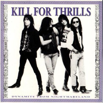 Kill For Thrills - Dynamite From Nightmareland 1990
