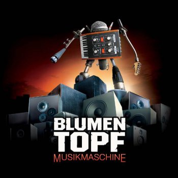 Blumentopf-Musikmaschine  2006