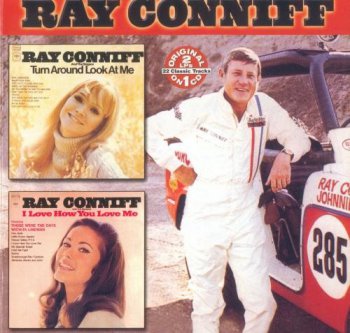 Ray Conniff - Turn Around Look at Me / I Love How You Love Me 1968