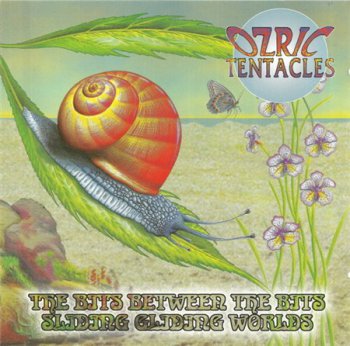 Ozric Tentacles - Sliding Gliding Worlds / The Bits Between The Bits (2CD Set Snapper Music) 2000