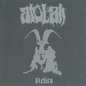 Atolah - Relics 2009