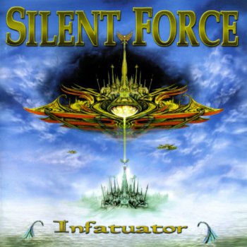 Silent Force – Infatuator (2001)