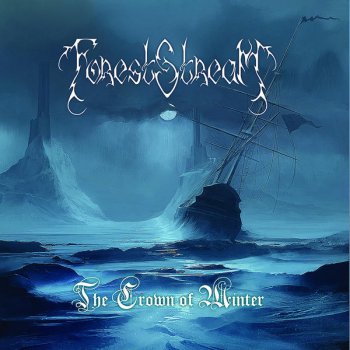 FOREST STREAM - The Crown Of Winter - 2009