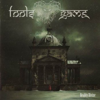 FOOL'S GAME - REALITY DIVINE - 2009