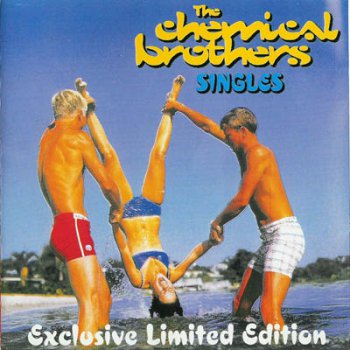 Chemical Brothers - Singles - Exclusive Limited Edition [2CD] (1998)