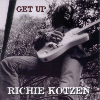 Richie Kotzen : © 2004 ''Get Up''