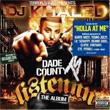 DJ Khaled-Listennn...The Album 2006