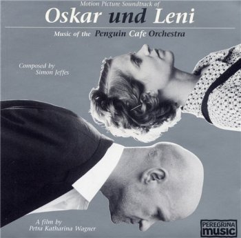 Penguin Cafe Orchestra - Oskar und Leni 1999