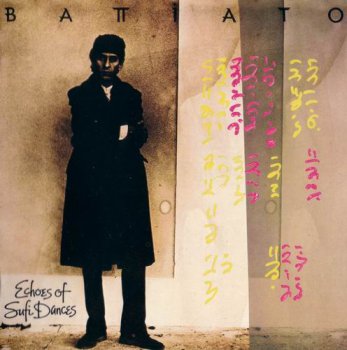FRANCO BATTIATO - ECHOES OF SUFI DANCES - 1985