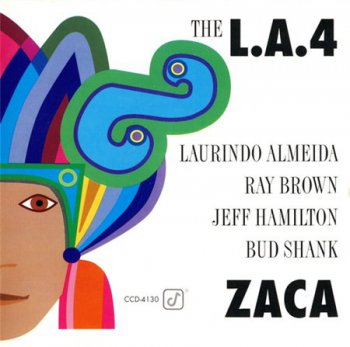 The L.A. 4 - Zaca (Concord Records 1993) 1980