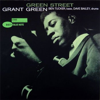 Grant Green - Green Street (2LP Set EMI Music / Analogue Productions 2009 VinylRip 24/96) 1961