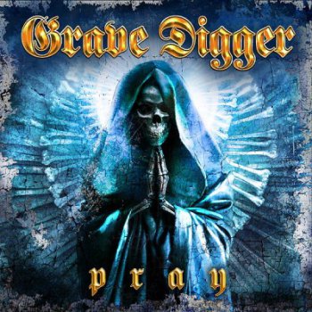 Grave Digger - Pray (2008)