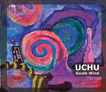 Uchu - South Wind (2008) [FLAC (image + .cue)]