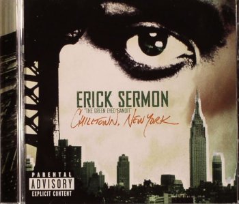 Erick Sermon-Chilltown,New York 2004