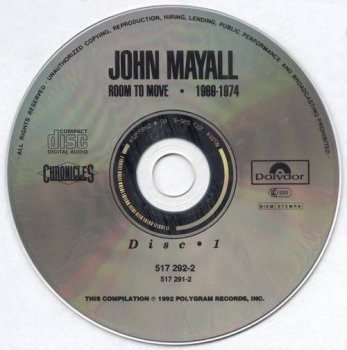 John Mayall : © 1993 ''Room To Move (1969-1974)'' (PolyGram Records Inc. 517 291-2)