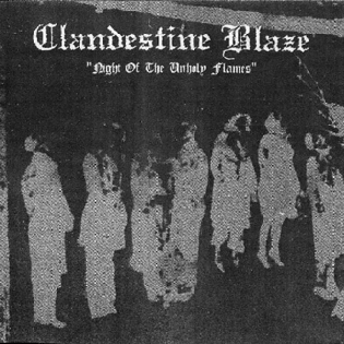 Clandestine Blaze - Night of the Unholy Flames (2000)