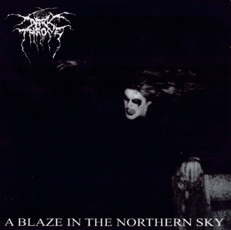 Darkthrone - A Blaze in the Northern Sky (1992)