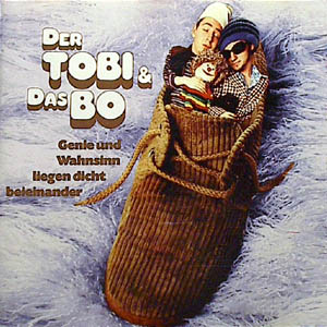 Der Tobi & Das Bo-Genie Und Wahnsinn Liegen Dicht Beieinander 1995