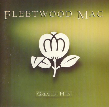 Fleetwood Mac © - 1988 Greatest Hits (USA First Press)