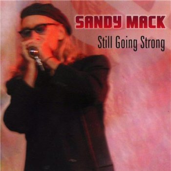 Sandy Mack - Still Going Strong (2009)