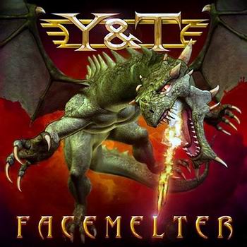 Y&T (Yesterday & Today) - Facemelter (2010)