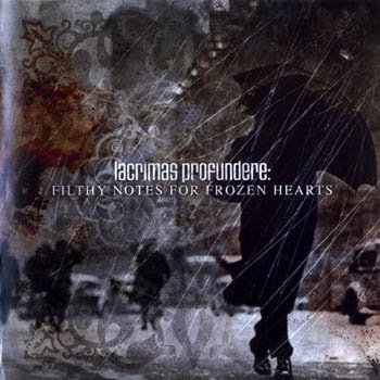 Lacrimas Profundere - Filthy notes for frozen hearts - 2006