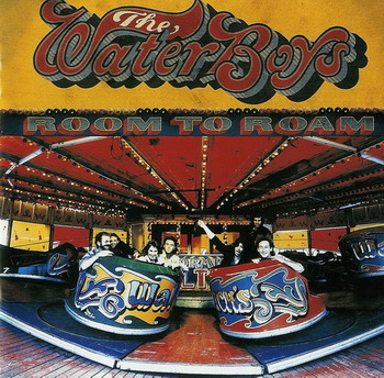 The Waterboys © - 1990 Room to Roam