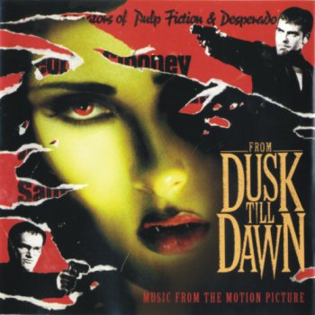 V/A - From Dusk Till Dawn 1996 (Los Hooligans/EPIC Soundtrax/Sony Music Entertainment Inc. EK67523 USA)