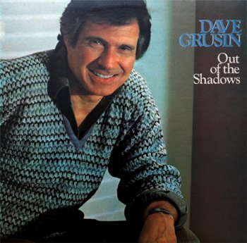 Dave Grusin - Out Of The Shadows (Arista Records LP VinylRip 24/192) 1982