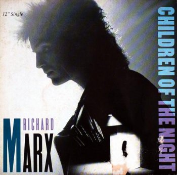 Richard Marx - Children Of The Night (EMI Records US 12'' Single 45 RPM LP VinylRip 24/192) 1990