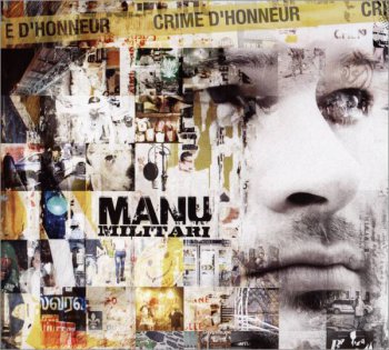Manu Militari-Crime D'honneur 2009