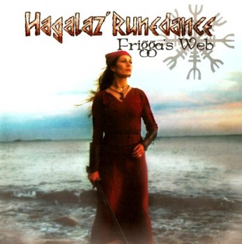 Hagalaz' Runedance "Frigga's web" 2002 г.