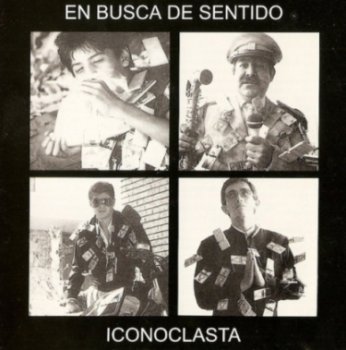 Iconoclasta - En Busca De Sentido (1989)