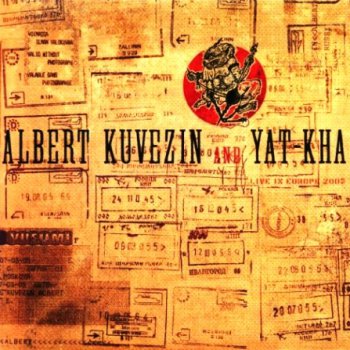 Albert Kuvezin and Yat-Kha - Live in Europe 2005 (2005)