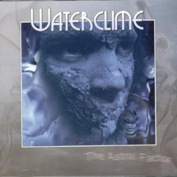 WATERCLIME - THE ASTRAL FACTOR - 2006
