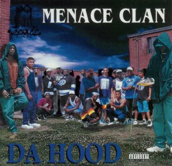 Menace Clan-Da Hood 1995