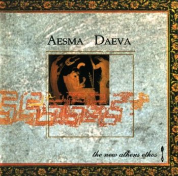 Aesma Daeva "The new athens ethos" 2003 г.