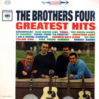 The Brothers Four - Greatest Hits (Columbia Records Original Press LP VinylRip 24/96) 1962