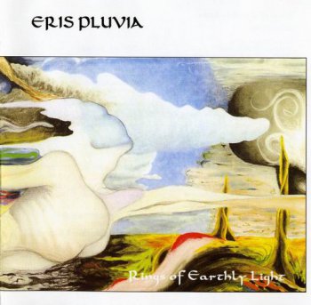 ERIS PLUVIA - RINGS OF EARTHLY LIGHT - 1991