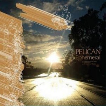 Pelican - Ephemeral EP 2009