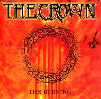 The Crown "The burning" 1995 г.