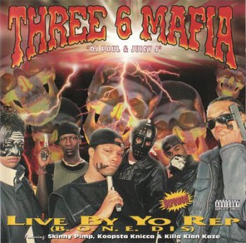 Three 6 Mafia-Live By Yo Rep 1995