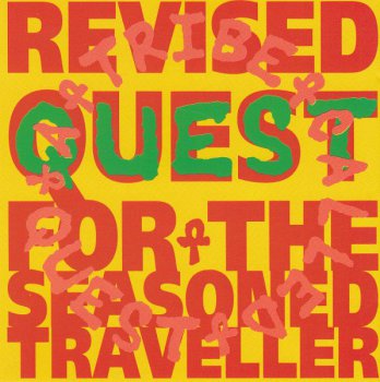 A Tribe Called Quest-Revised Quest For The Seasoned Traveller 1992