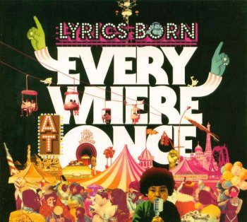 Lyrics Born-Everywhere At Once 2008