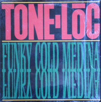 Tone Loc - Funky Cold Medina (Delicious Vinyl Records 12" Promo Version US EP VinylRip 24/96) 1989