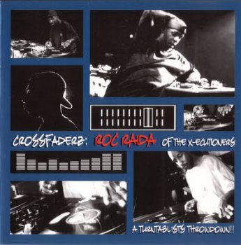Roc Raida-Crossfaderz A Turntablist's Throwdown 2000