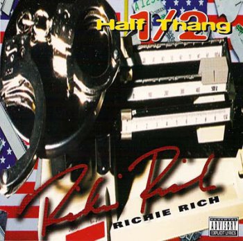 Richie Rich-1/2 (Half Thang) 1996