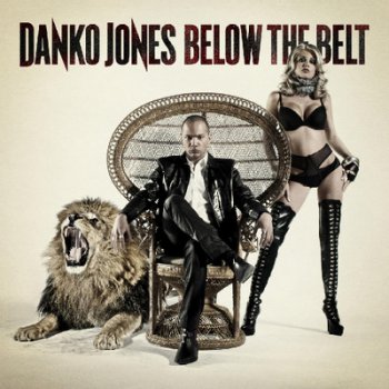 Danko Jones - Below The Belt (2010)