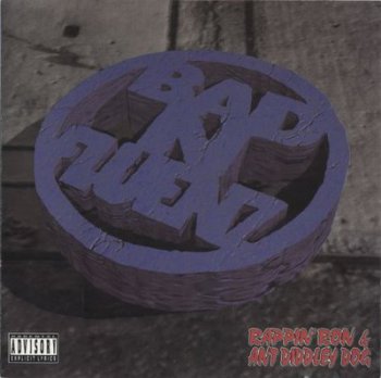 Rappin' Ron & Ant Diddley Dog-Bad N-Fluenz 1995